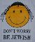 DONT WORRY...