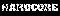 hardcore